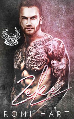 [Devil's Flame MC 02] • Zeke (Devil's Flame MC Book 2)